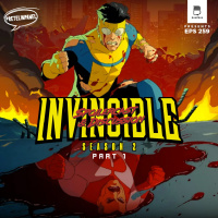 Setengah Season Yang Nggak Setengah-Setengah - Invincible Season 2 Spoilercast (Part 1)