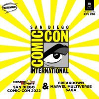 From San Diego With Love - SDCC Report amp Marvel Multiverse Saga Breakdown