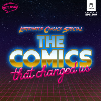 Listeners Choice Special - The Comics That Changed Us