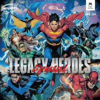 Talkin About Superhero Generations - Legacy Heroes Special