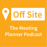 Teaser! Off Site: The Meeting Planner Podcast