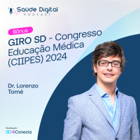 #Giro SD - Congresso Educação Médica (CIIPES 2024)