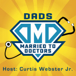 Dads Married To Doctors Spotlight