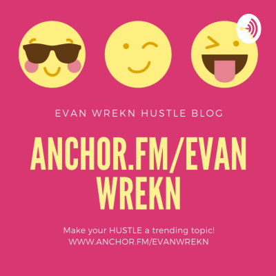 Evan Wrekn Marsh/ Hustle 24/7/365