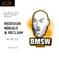 Redesign, Rebuild and Reclaim