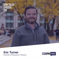 Talks — Eric Turner, Director of Research at Messari