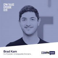 Talks — Bradley Kam, Co-Founder Of Unstoppable Domains