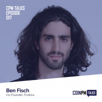 Talks — Ben Fisch, Co-Founder of Findora