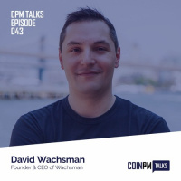 Talks — David Wachsman, CEO  Founder of Wachsman