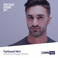 Talks — Farbood Nivi, CEO and Co-Founder of Coinmine