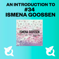 34: An introduction to Ismena Goossen