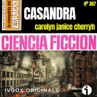 307 - Casandra, de Carolyn Janice Cherryh - Episodio exclusivo para mecenas