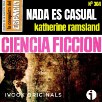 304 - Nada es casual, de Katherine Ramsland - Episodio exclusivo para mecenas