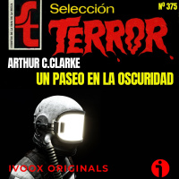 375 - Un paseo en la oscuridad, de Arthur C. Clarke - Episodio exclusivo para mecenas