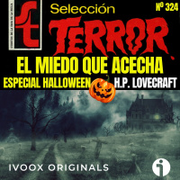 324 - El miedo que acecha, de H.P. Lovecraft - Episodio exclusivo para mecenas