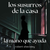 La mano que ayuda, de Robert Sheckley, o cómo te odiaré hasta que la muerte nos separe
