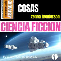 Cosas, de Zenna Henderson - Episodio exclusivo para mecenas