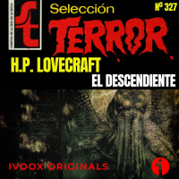 327 - El descendiente, de H.P. Lovecraft - Episodio exclusivo para mecenas
