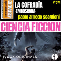 374 - La Cofradía, Emboscada, de Pablo Alfredo Scaglioni
