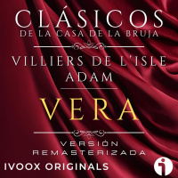 Vera, de Villiers de L’Isle Adam