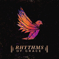 Rhythms of Grace