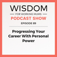 Progressing Your Career With Personal Power