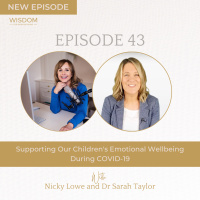 Supporting Our Childrens Emotional Wellbeing During COVID-19
