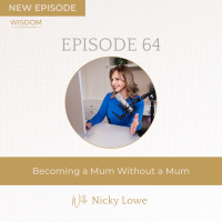 Becoming a Mum Without a Mum