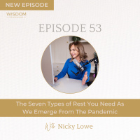 The 7 Types Of Rest We Need As We Emerge From The Pandemic