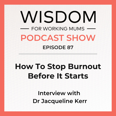 Wisdom For Working Mums