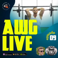 AWG - Live Epp 9 ( Luke ) strongman, satellite cells, arachidonic acid