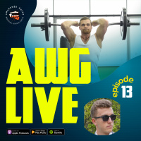 AWG Live - ep 13 β-alanine 1 rep max, Load Reduction, DHEA