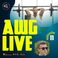 AWG - Live Epp 11 obesity laws, Leucine starvation, anabolic