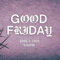 April 7, 2023 Good Friday (Peggy Adams)
