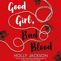 Book Talk: Good Girl, Bad Blood