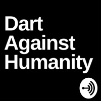 Dart Against Humanity Ep. 70: 2020 Vision 