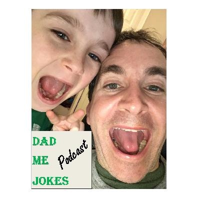 Dad Me Jokes