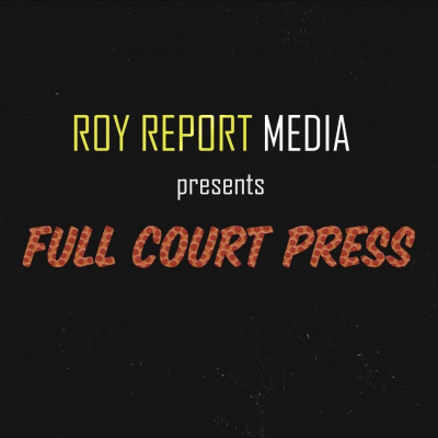 Roy Report Medias Full Court Press