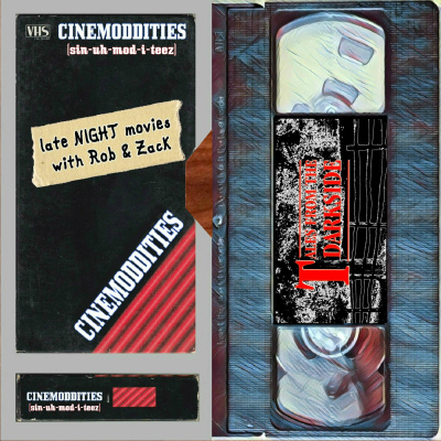 Cinemoddities Late Night Movies With Rob  Zack