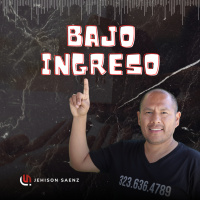 BAJO INGRESO