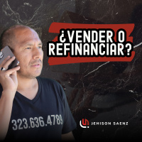 ¿VENDER O REFINANCIAR? 