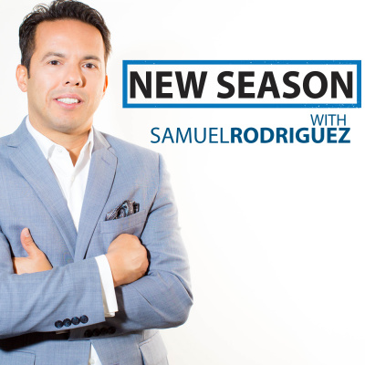 New Season With Samuel Rodriguez