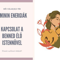 Feminin Energiák- Kapcsolat a benned élő Istennővel meditáció