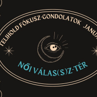 Telihold Fókusz-Gondolatok 2022.január 18