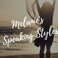 Melanies Speaking Styles