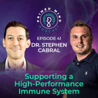 041 - Dr. Stephen Cabral - Supporting a High-Performance Immune System