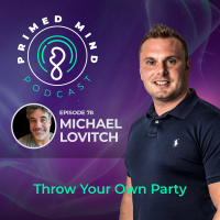 078 - Michael Lovitch - Throw Your Own Party