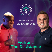 020 - Ed Latimore - Fighting the Resistance