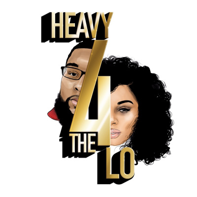 Heavy4thelo Podcast