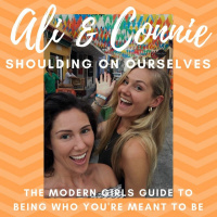 Ali and Connie: Shoulding on Ourselves - Ep 2 - Careers: Success anxiety
